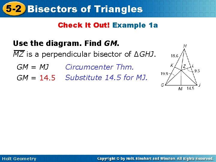 5 -2 Bisectors of Triangles Check It Out! Example 1 a Use the diagram.