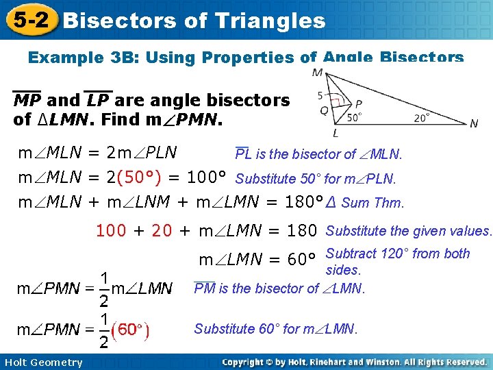 5 -2 Bisectors of Triangles Example 3 B: Using Properties of Angle Bisectors MP