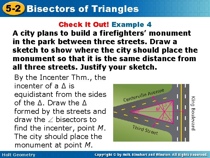 5 -2 Bisectors of Triangles Check It Out! Example 4 A city plans to