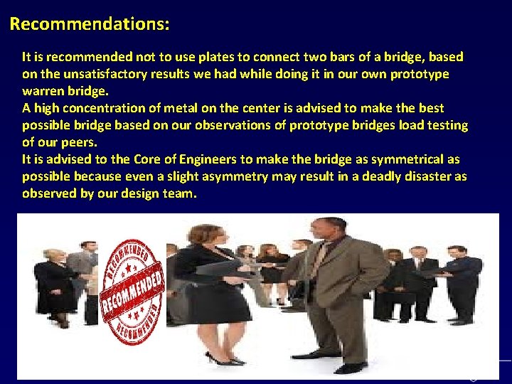Recommendations: It is recommended not to use plates to connect two bars of a
