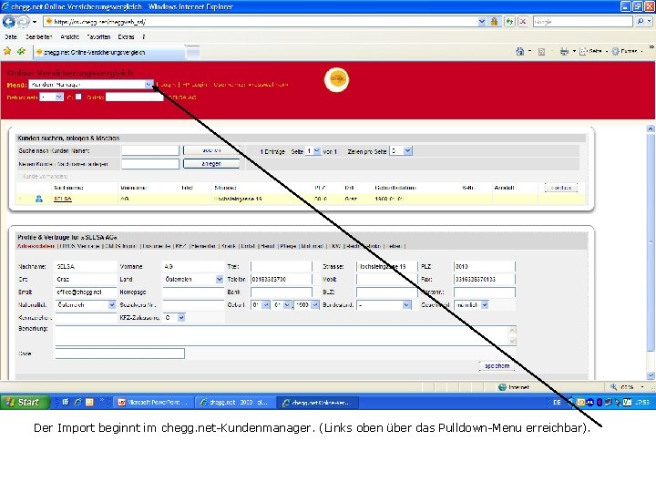 Der Import beginnt im chegg. net-Kundenmanager. (Links oben über das Pulldown-Menu erreichbar). 