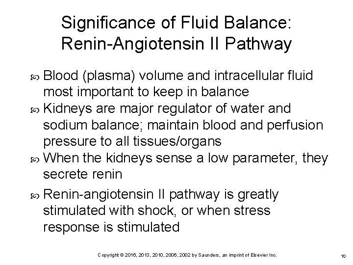 Significance of Fluid Balance: Renin-Angiotensin II Pathway Blood (plasma) volume and intracellular fluid most
