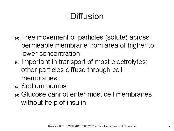 Diffusion Free movement of particles (solute) across permeable membrane from area of higher to