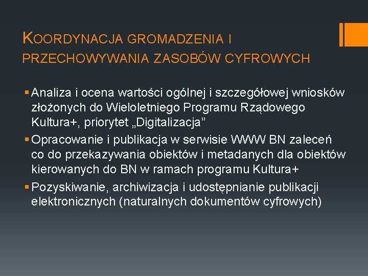 KOORDYNACJA GROMADZENIA I PRZECHOWYWANIA ZASOBÓW CYFROWYCH § Analiza i ocena wartości ogólnej i szczegółowej