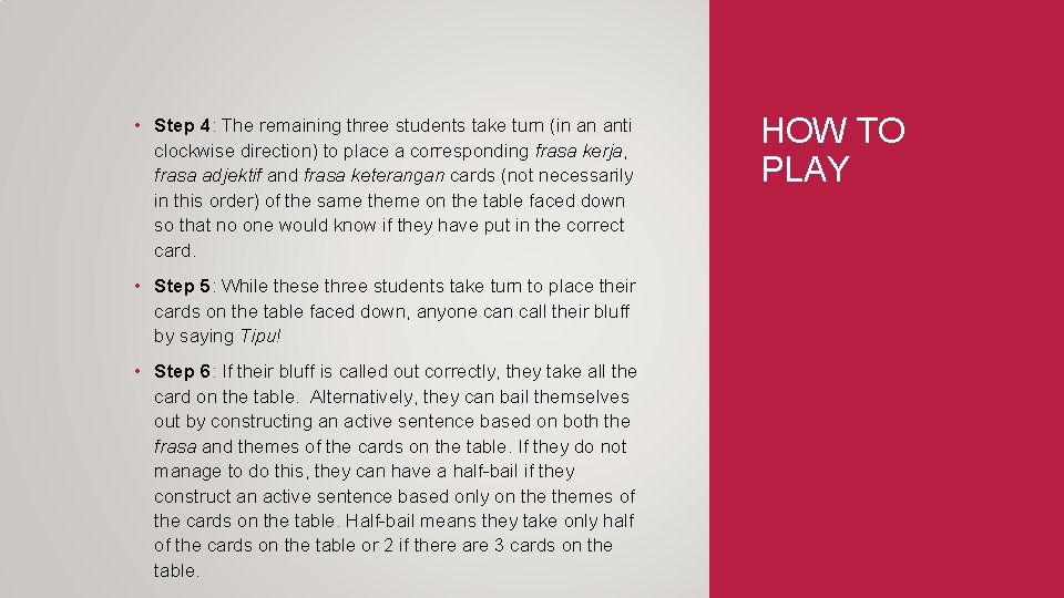  • Step 4: The remaining three students take turn (in an anti clockwise