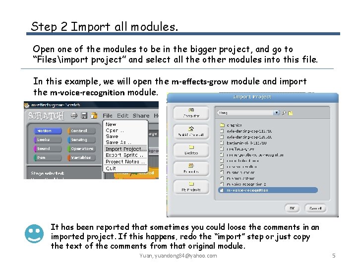 Step 2 Import all modules. Open one of the modules to be in the