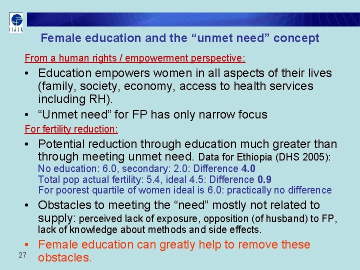 Female education and the “unmet need” concept From a human rights / empowerment perspective:
