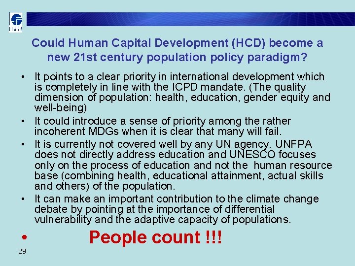 Could Human Capital Development (HCD) become a new 21 st century population policy paradigm?