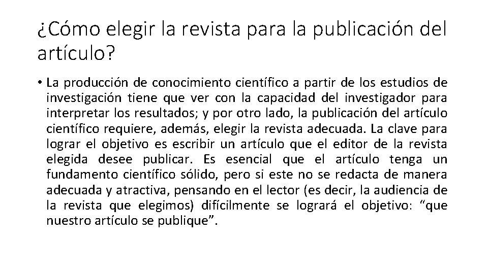 ¿Cómo elegir la revista para la publicación del artículo? • La producción de conocimiento