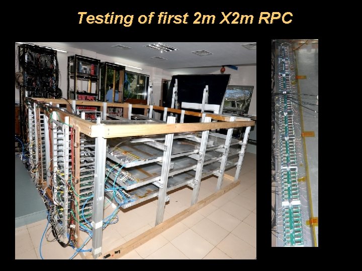 Testing of first 2 m X 2 m RPC 