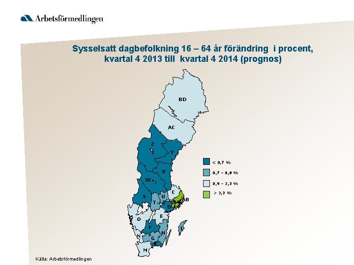 Sysselsatt dagbefolkning 16 – 64 år förändring i procent, kvartal 4 2013 till kvartal