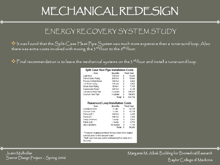 MECHANICAL REDESIGN ENERGY RECOVERY SYSTEM STUDY v It was found that the Split-Case Heat MECHANICAL REDESIGN ENERGY RECOVERY SYSTEM STUDY v It was found that the Split-Case Heat