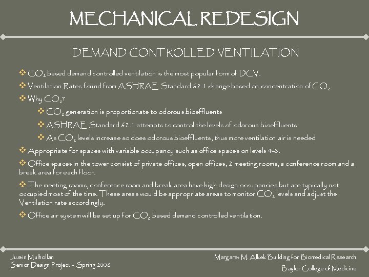 MECHANICAL REDESIGN DEMAND CONTROLLED VENTILATION v CO 2 based demand controlled ventilation is the MECHANICAL REDESIGN DEMAND CONTROLLED VENTILATION v CO 2 based demand controlled ventilation is the