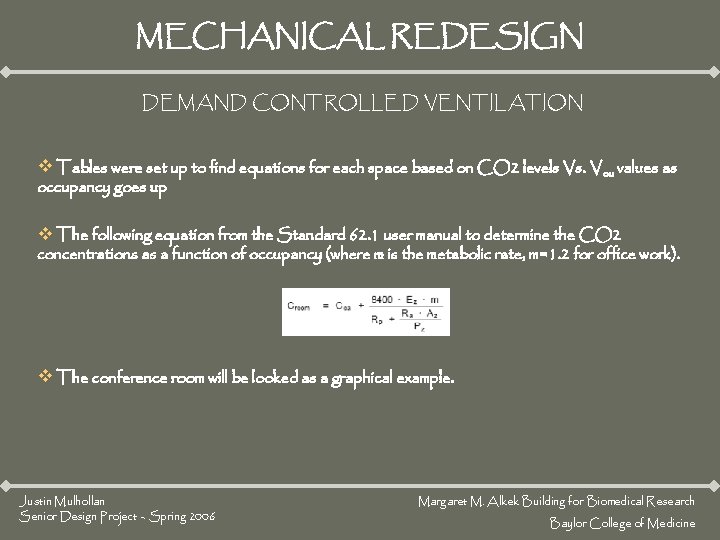 MECHANICAL REDESIGN DEMAND CONTROLLED VENTILATION v Tables were set up to find equations for MECHANICAL REDESIGN DEMAND CONTROLLED VENTILATION v Tables were set up to find equations for