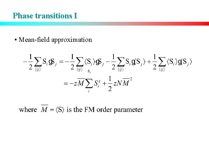 Phase transitions I • Mean-field approximation 