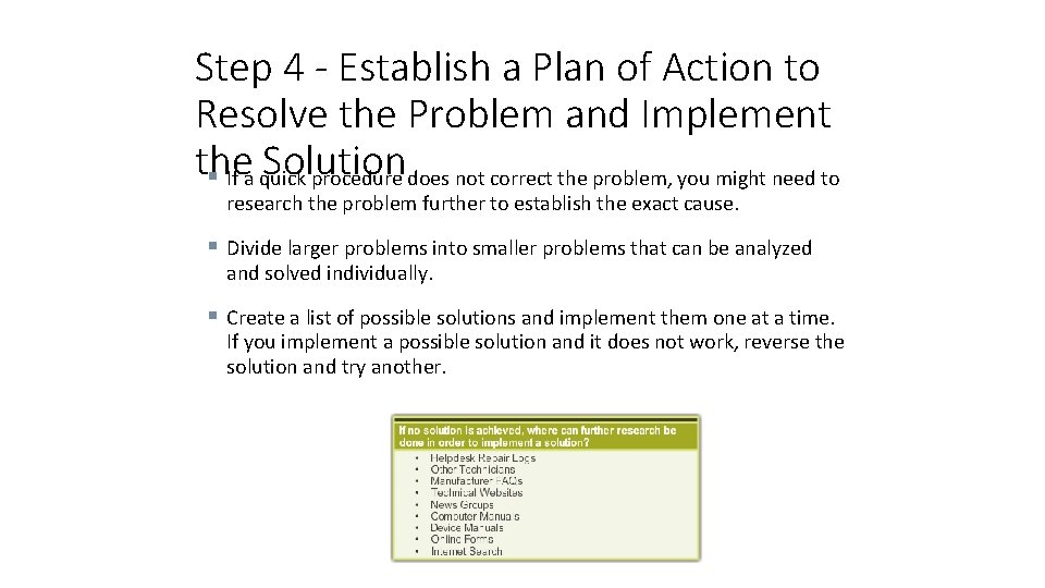 Step 4 - Establish a Plan of Action to Resolve the Problem and Implement