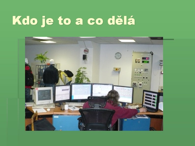 Kdo je to a co dělá Kdo je to a co dělá