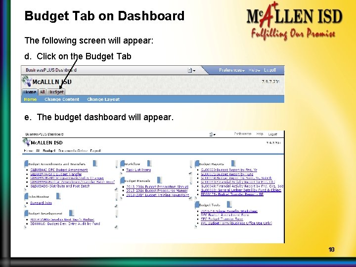 Budget Tab on Dashboard The following screen will appear: d. Click on the Budget