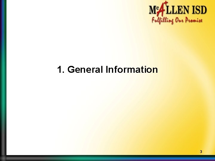 1. General Information 3 