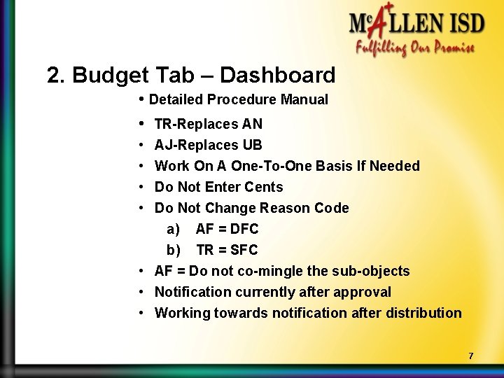 2. Budget Tab – Dashboard • Detailed Procedure Manual • TR-Replaces AN • •