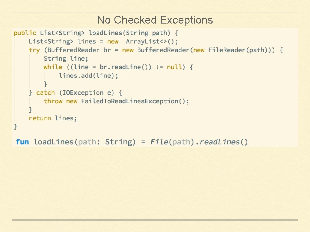 No Checked Exceptions 