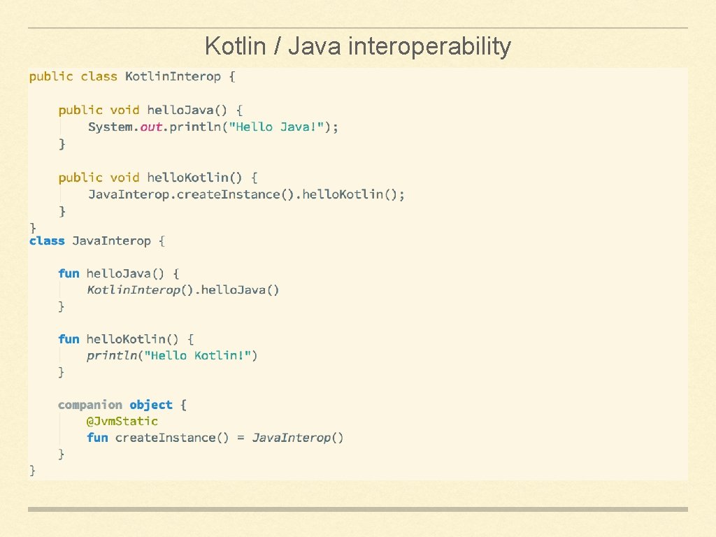 Kotlin / Java interoperability 