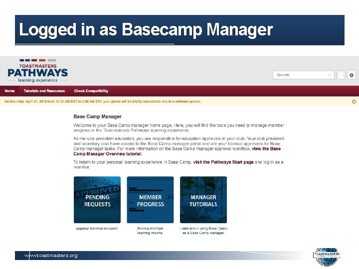 Logged in as Basecamp Manager www. toastmasters. org 