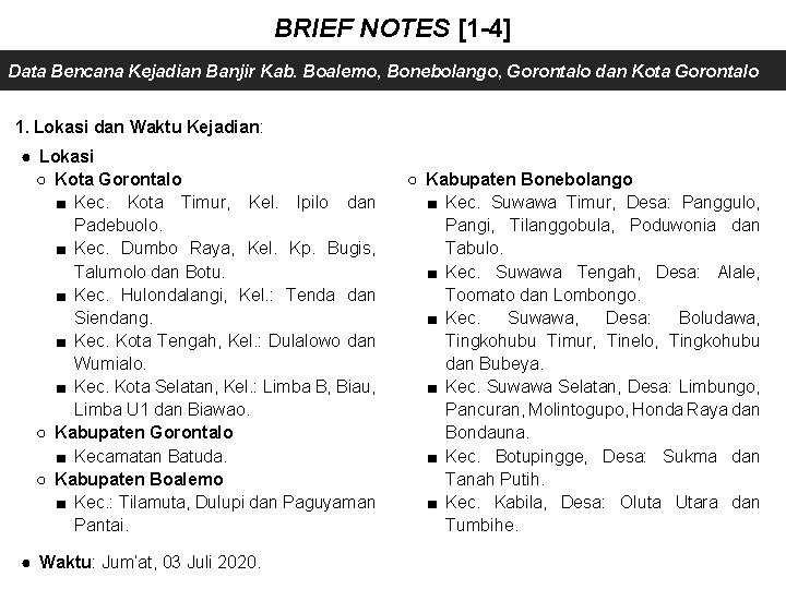 BRIEF NOTES [1 -4] Data Bencana Kejadian Banjir Kab. Boalemo, Bonebolango, Gorontalo dan Kota