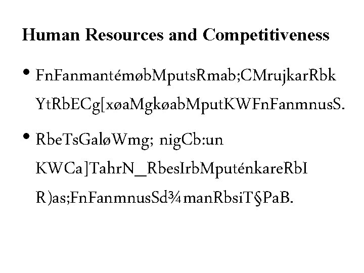 Human Resources and Competitiveness • Fn. Fanmantémøb. Mputs. Rmab; CMrujkar. Rbk Yt. Rb. ECg[xøa.
