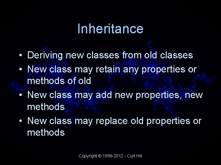 Inheritance • Deriving new classes from old classes • New class may retain any Inheritance • Deriving new classes from old classes • New class may retain any