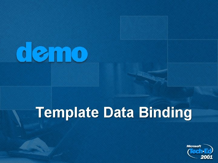 Template Data Binding Template Data Binding