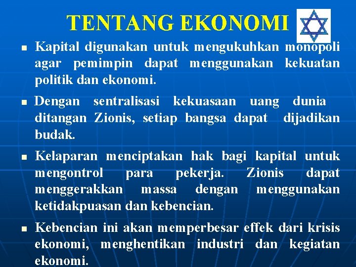 TENTANG EKONOMI n n Kapital digunakan untuk mengukuhkan monopoli agar pemimpin dapat menggunakan kekuatan