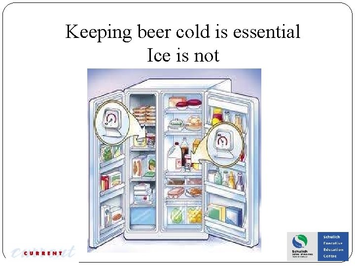 Keeping beer cold is essential Ice is not 