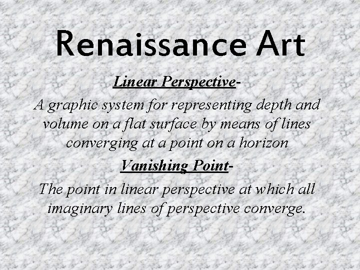 Renaissance Art Linear Perspective. A graphic system for representing depth and volume on a