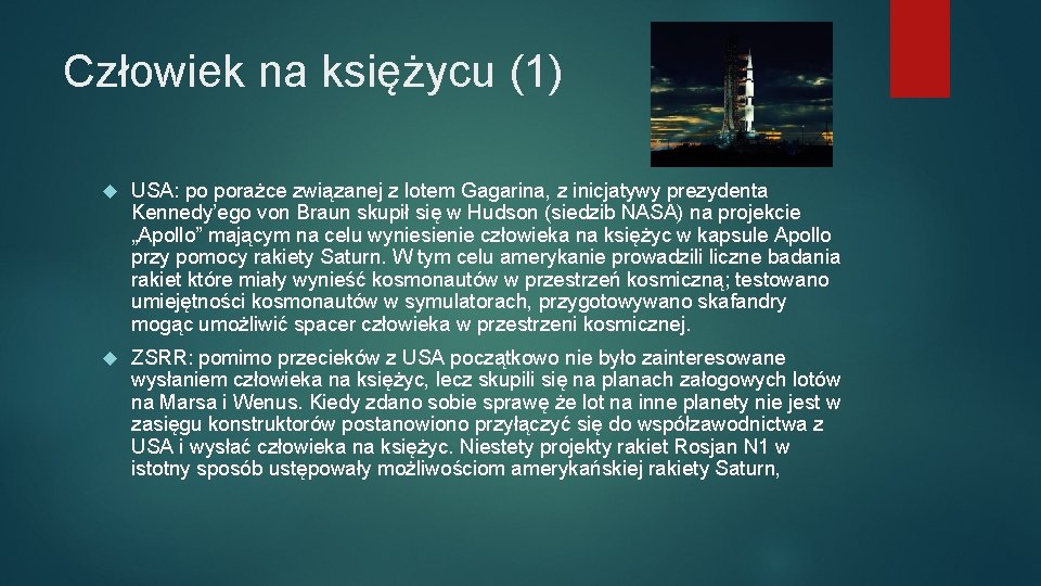 Człowiek na księżycu (1) USA: po porażce związanej z lotem Gagarina, z inicjatywy prezydenta