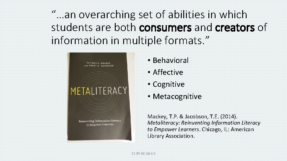 “…an overarching set of abilities in which students are both consumers and creators of