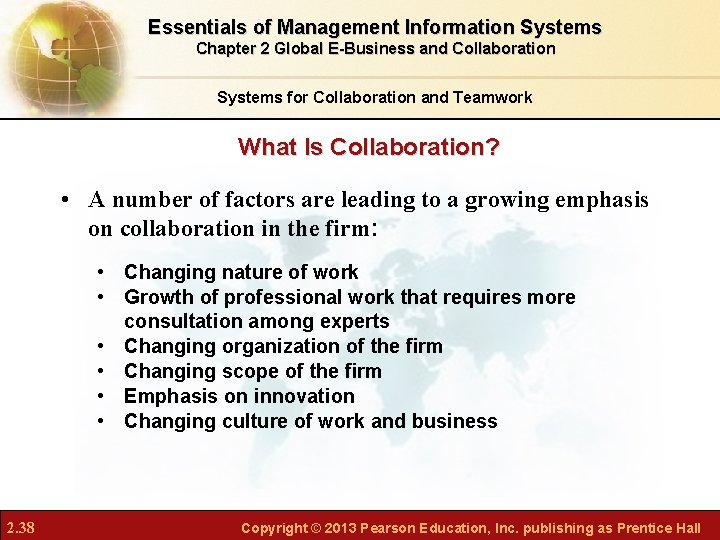 Essentials of Management Information Systems Chapter 2 Global E-Business and Collaboration Systems for Collaboration