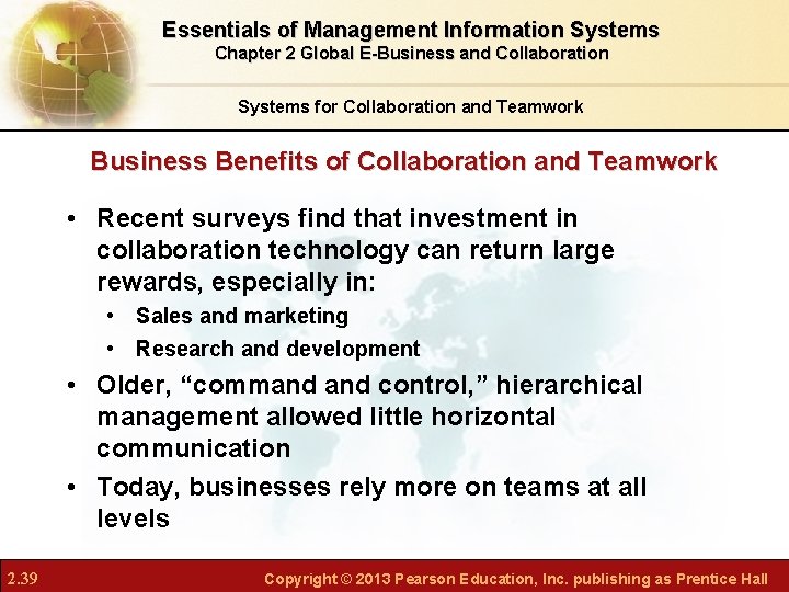 Essentials of Management Information Systems Chapter 2 Global E-Business and Collaboration Systems for Collaboration