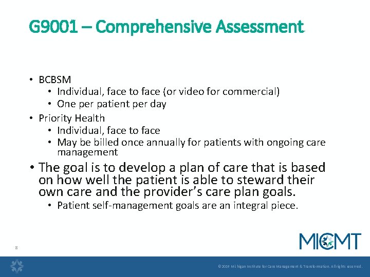 G 9001 – Comprehensive Assessment • BCBSM • Individual, face to face (or video