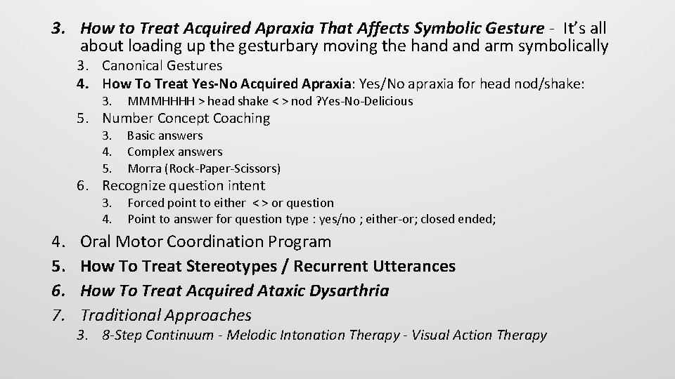 3. How to Treat Acquired Apraxia That Affects Symbolic Gesture - It’s all about