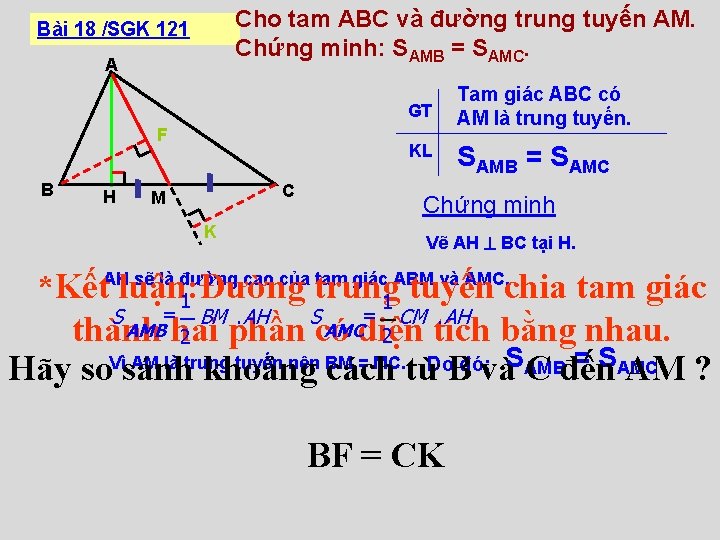 Cho tam ABC và đường trung tuyến AM. Chứng minh: SAMB = SAMC. Bài