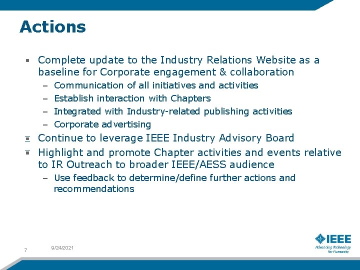 Actions Complete update to the Industry Relations Website as a baseline for Corporate engagement