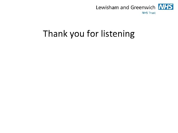 Thank you for listening 