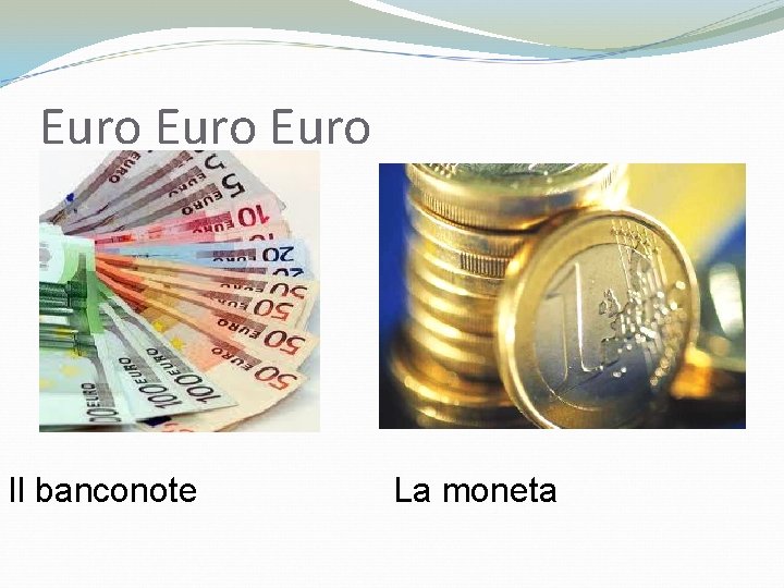 Euro Il banconote La moneta 