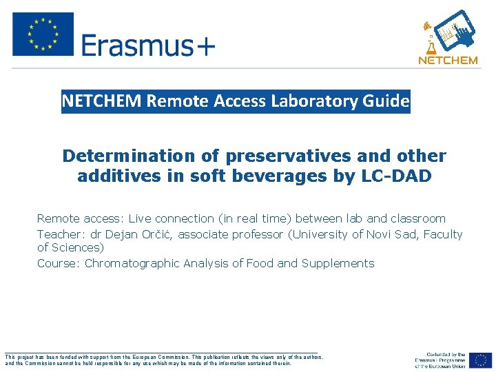 NETCHEM Remote Access Laboratory Guide • Determination of preservatives and other additives in soft