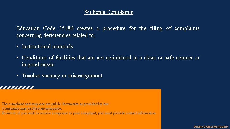 Williams Complaints Education Code 35186 creates a procedure for the filing of complaints concerning
