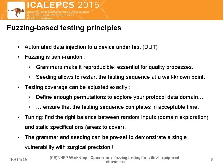 Fuzzing-based testing principles • Automated data injection to a device under test (DUT) •