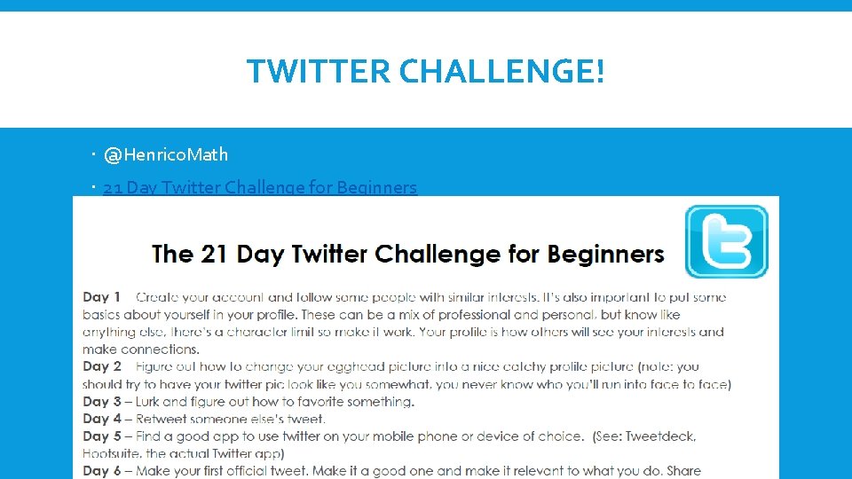 TWITTER CHALLENGE! @Henrico. Math 21 Day Twitter Challenge for Beginners 