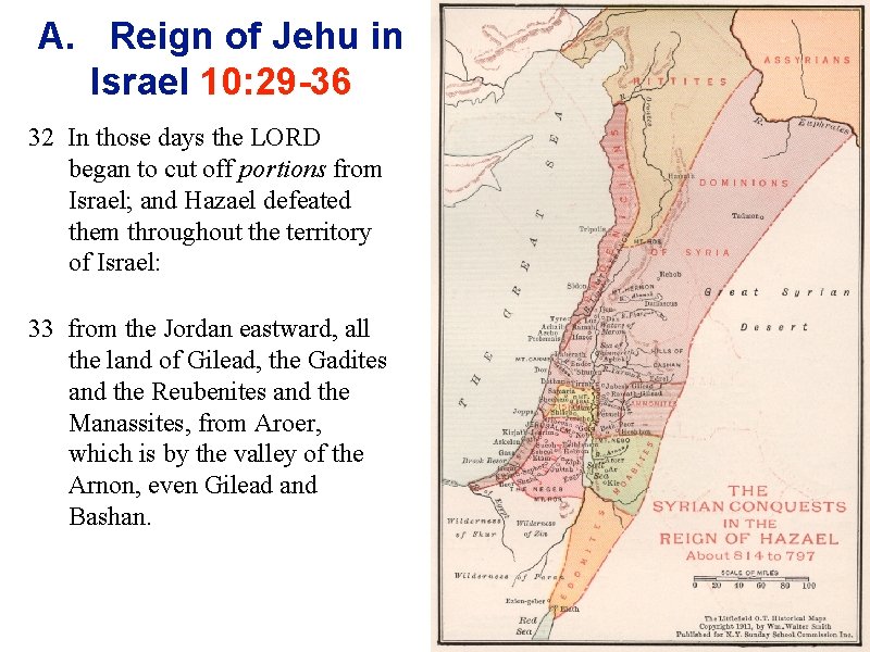 A. Reign of Jehu in Israel 10: 29 -36 32 In those days the