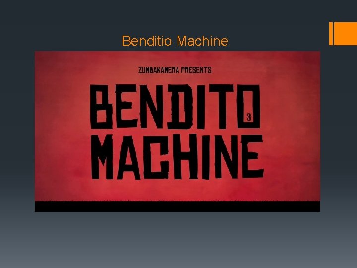 Benditio Machine 